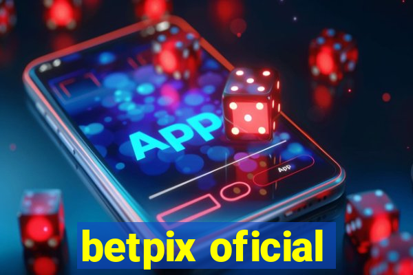 betpix oficial